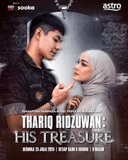 Poster drama melayu Thariq Ridzuwan : His Treasure